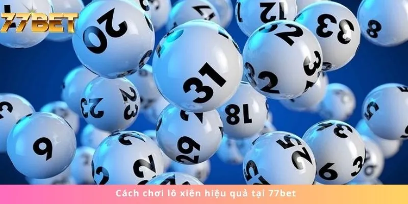 Cách chơi hiệu quả