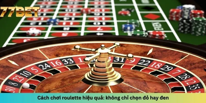 Kinh Nghiệm Đánh Xì Dách 5 Cách chơi roulette hiệu quả
