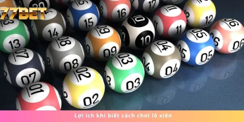 Lợi ích khi biết cách chơi
