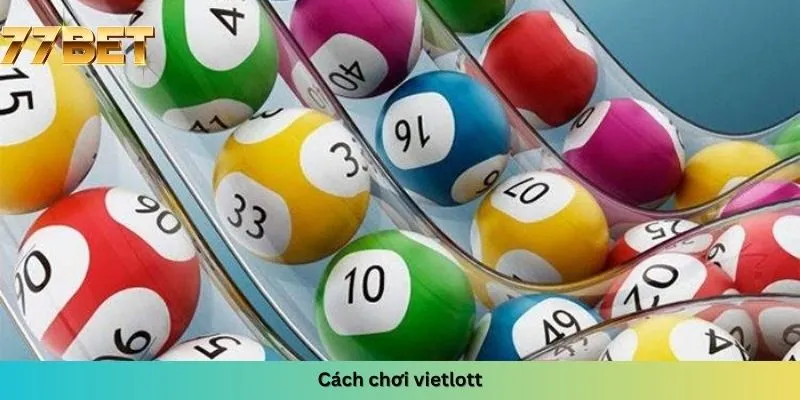Cách chơi vietlott