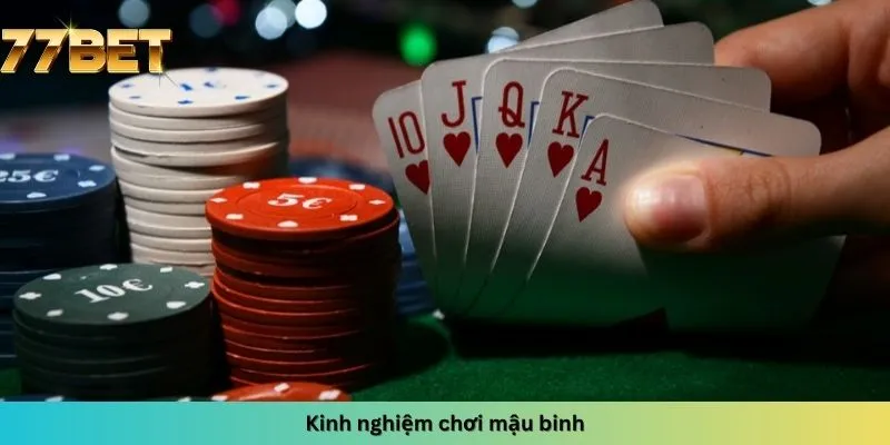kinh nghiệm chơi mậu binh