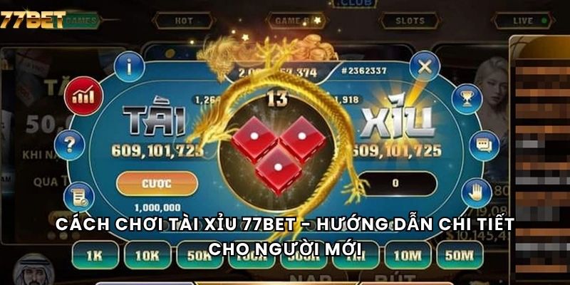 Cách chơi tài xỉu
