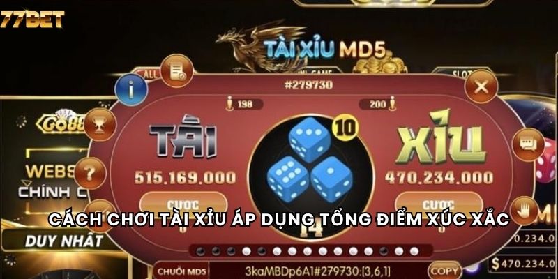 Kinh Nghiệm Đánh Xì Dách 5 Cách chơi tài xỉu áp dụng tổng điểm xúc xắc