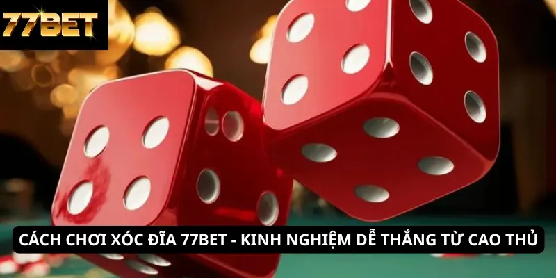 cách chơi xóc đĩa