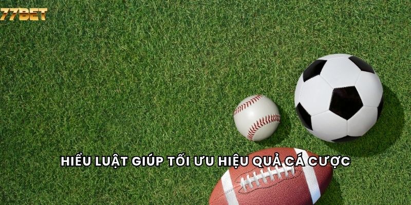 BTI Sports 6 Hiểu luật giúp tối ưu hiệu quả cá cược